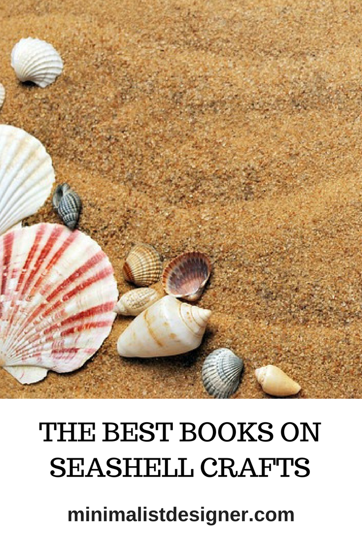 The Best Books on Seashell Crafts